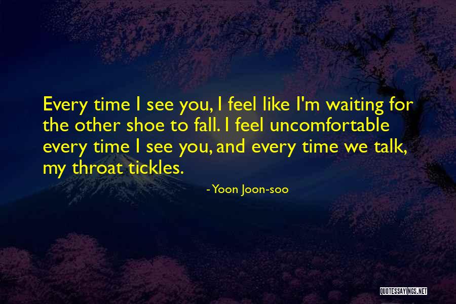 Waiting For Someone To Talk To You Quotes By Yoon Joon-soo