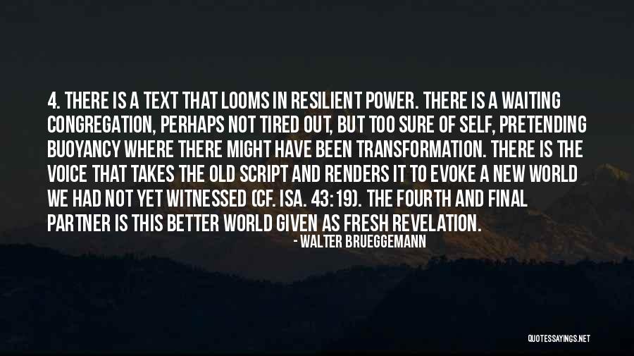 Waiting For Someone To Text You Quotes By Walter Brueggemann Waiting For Someone To Text You Quotes By Walter Brueggemann