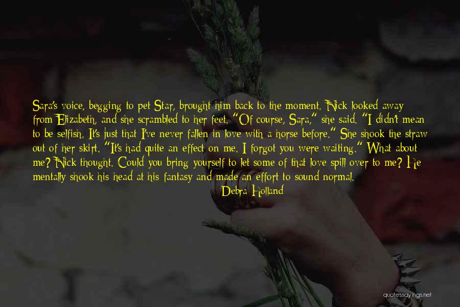 Waiting For Someone You Love To Come Back Quotes By Debra Holland Waiting For Someone You Love To Come Back Quotes By Debra Holland