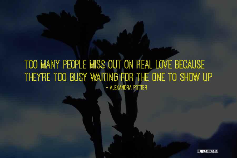 Waiting For Someone You Miss Quotes By Alexandra Potter