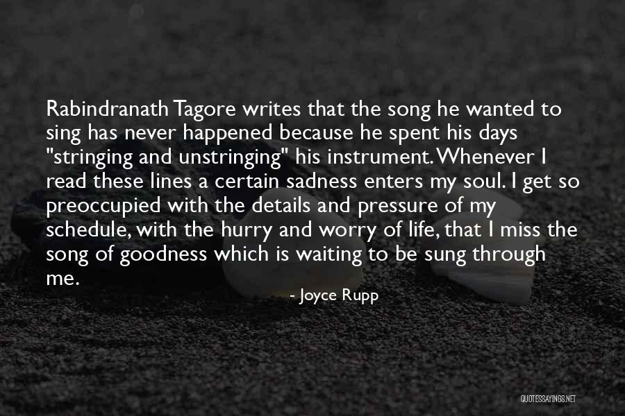 Waiting For Someone You Miss Quotes By Joyce Rupp