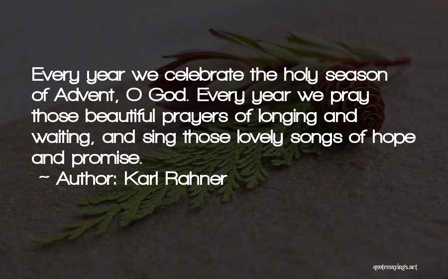 Waiting For Something Beautiful Quotes By Karl Rahner
