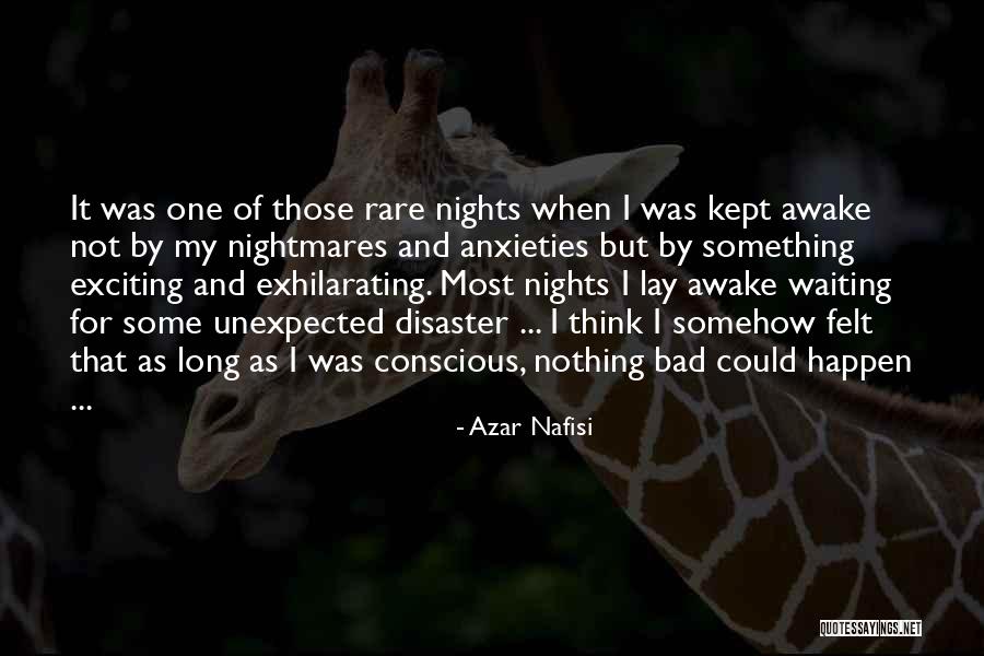 Waiting For Something Exciting Quotes By Azar Nafisi Waiting For Something Exciting Quotes By Azar Nafisi