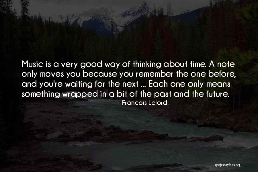 Waiting For Something Good Quotes By Francois Lelord