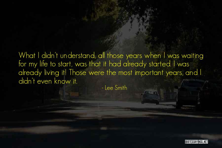 Waiting For Something Important Quotes By Lee Smith Waiting For Something Important Quotes By Lee Smith