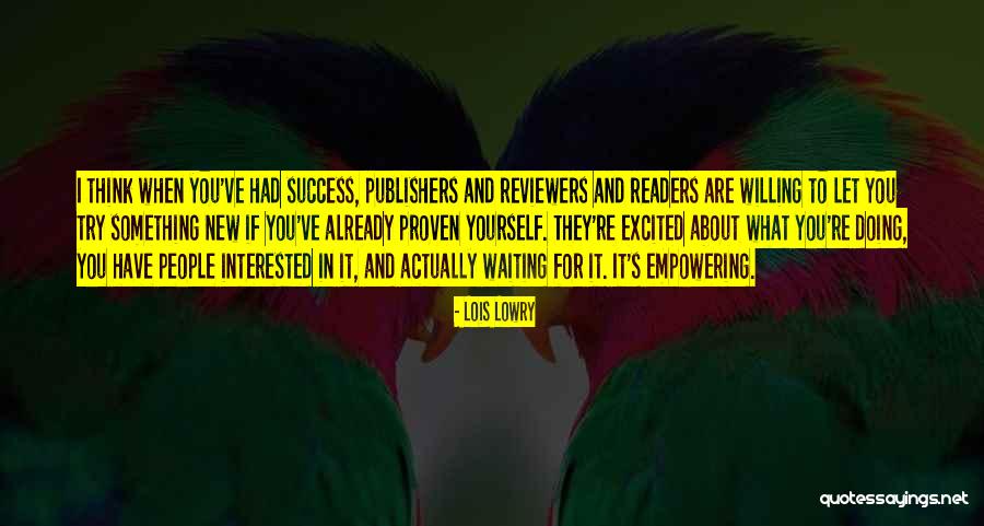 Waiting For Something New Quotes By Lois Lowry Waiting For Something New Quotes By Lois Lowry