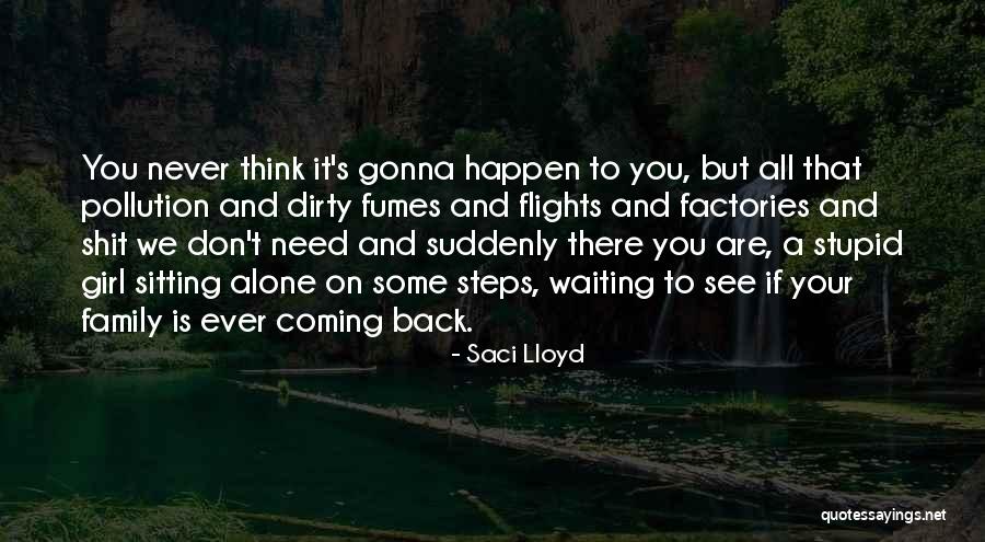 Waiting For Something That Will Never Happen Quotes By Saci Lloyd Waiting For Something That Will Never Happen Quotes By Saci Lloyd