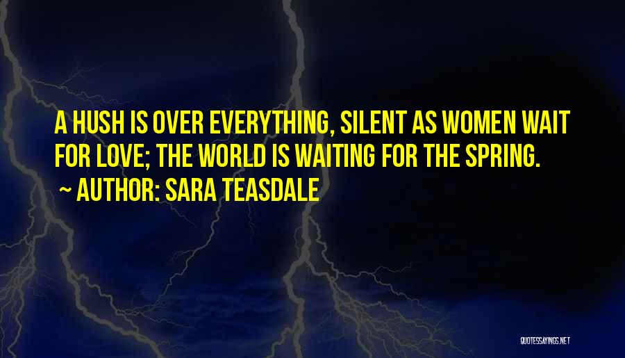 Waiting For Spring Quotes By Sara Teasdale