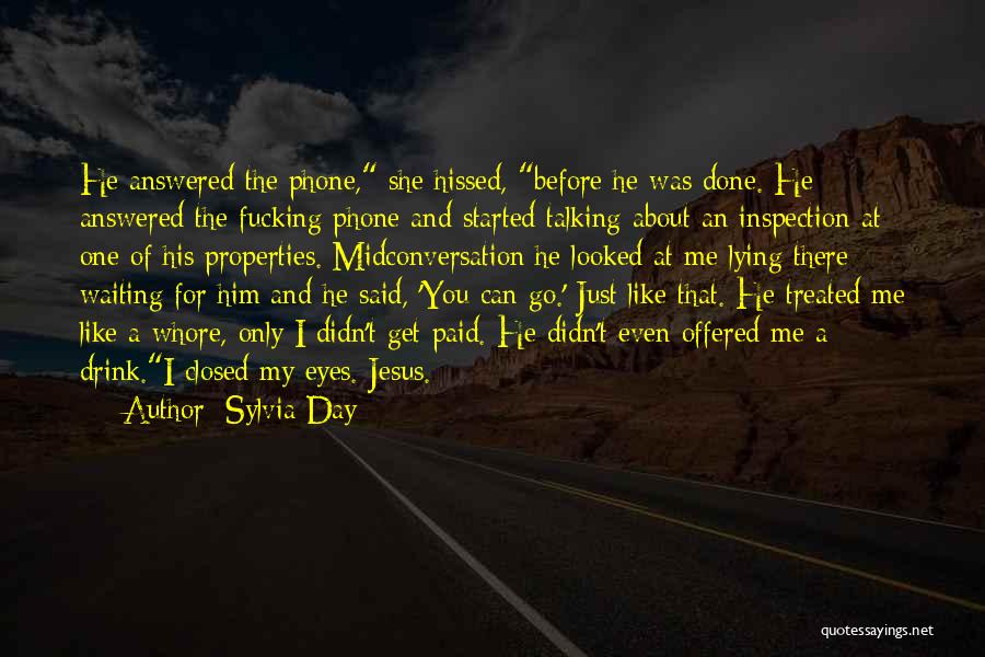 Waiting For That One Day Quotes By Sylvia Day