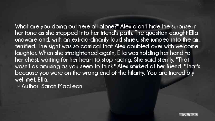 Waiting For The End Quotes By Sarah MacLean