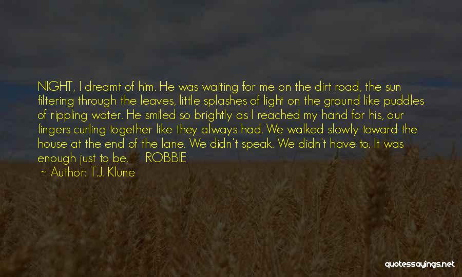 Waiting For The End Quotes By T.J. Klune