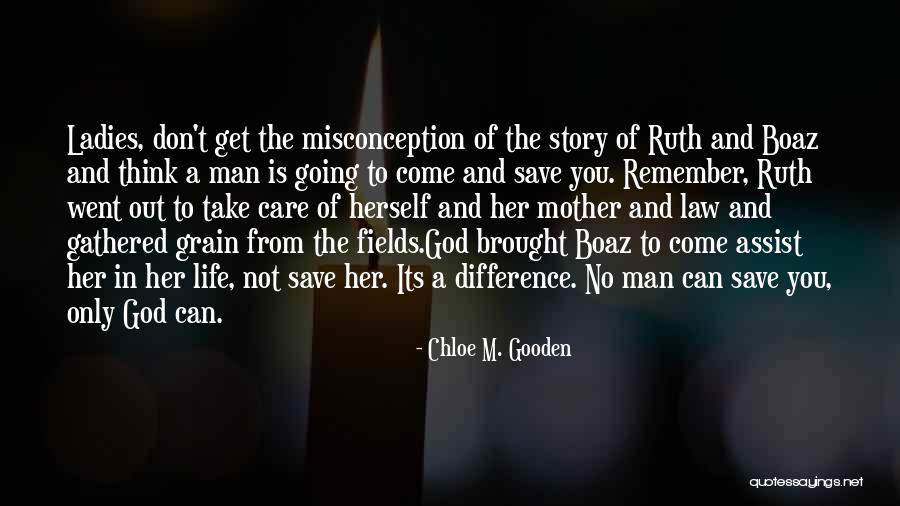 Waiting For The Man God Has For You Quotes By Chloe M. Gooden