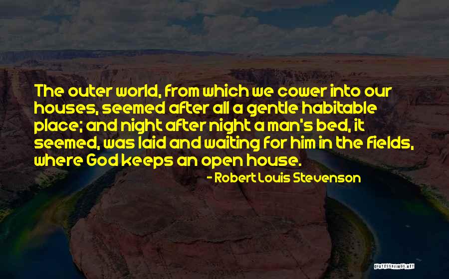 Waiting For The Man God Has For You Quotes By Robert Louis Stevenson