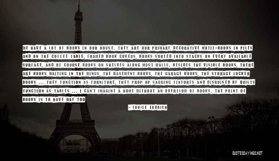Waiting For The Right One To Come Along Quotes By Louise Erdrich Waiting For The Right One To Come Along Quotes By Louise Erdrich