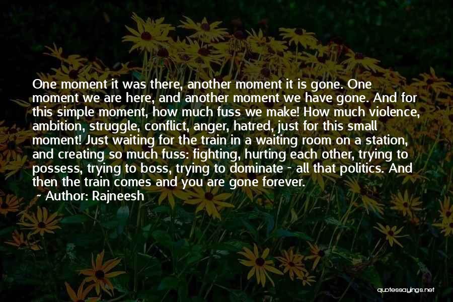 Waiting For The Train Quotes By Rajneesh