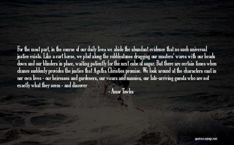 Waiting For The Weekend Like Quotes By Amor Towles Waiting For The Weekend Like Quotes By Amor Towles