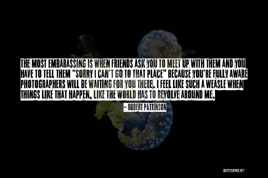 Waiting For Things To Happen Quotes By Robert Pattinson Waiting For Things To Happen Quotes By Robert Pattinson