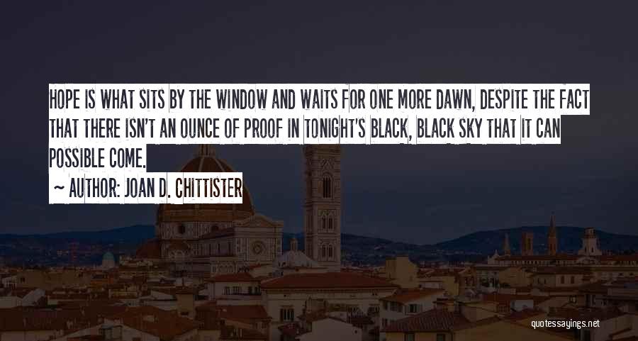 Waiting For Tonight Quotes By Joan D. Chittister