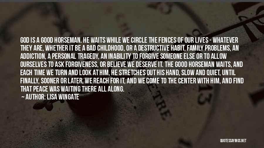 Waiting For What You Deserve Quotes By Lisa Wingate