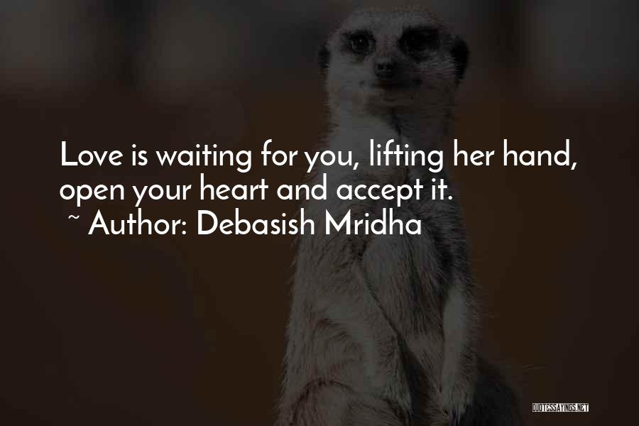 Waiting For You Love Quotes By Debasish Mridha