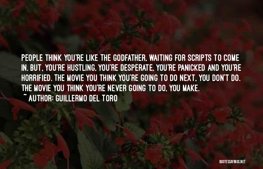 Waiting For You Movie Quotes By Guillermo Del Toro