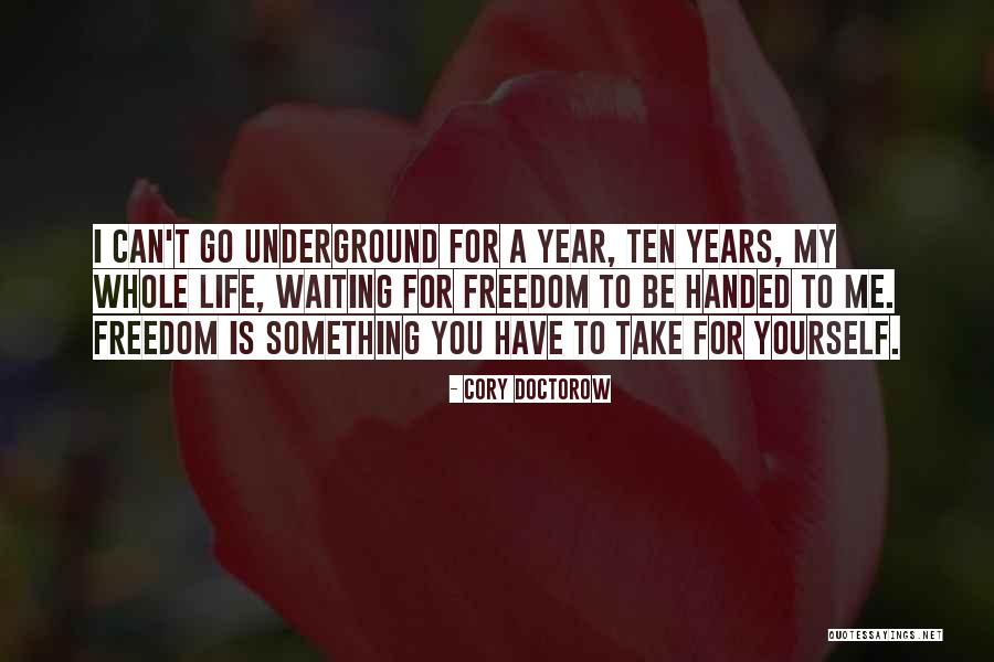 Waiting For You Quotes By Cory Doctorow Waiting For You Quotes By Cory Doctorow