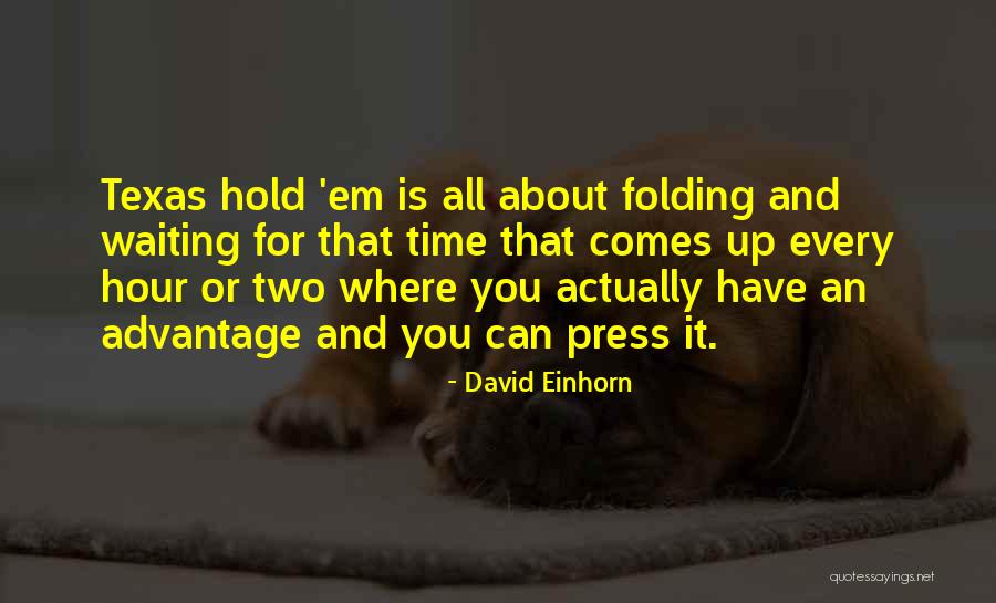 Waiting For You Quotes By David Einhorn Waiting For You Quotes By David Einhorn