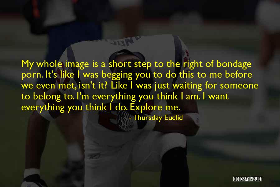 Waiting For You Quotes By Thursday Euclid Waiting For You Quotes By Thursday Euclid