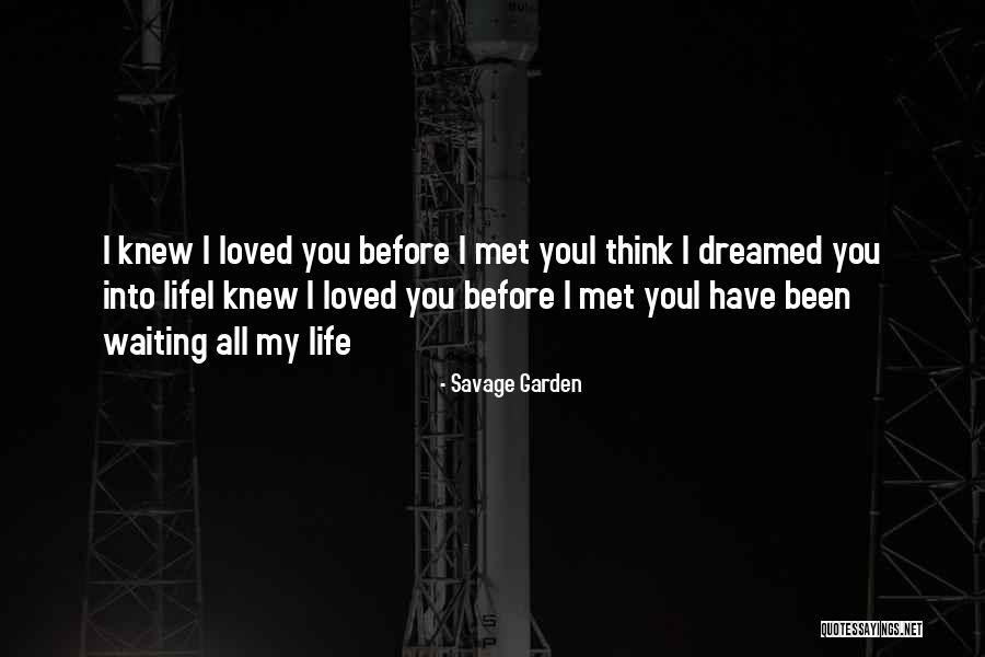 Waiting For Your Destiny Quotes By Savage Garden Waiting For Your Destiny Quotes By Savage Garden