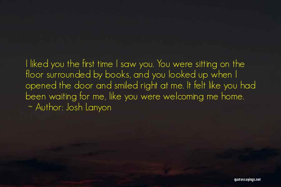 Waiting For Your Love To Come Home Quotes By Josh Lanyon