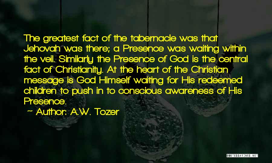 Waiting For Your Message Quotes By A.W. Tozer