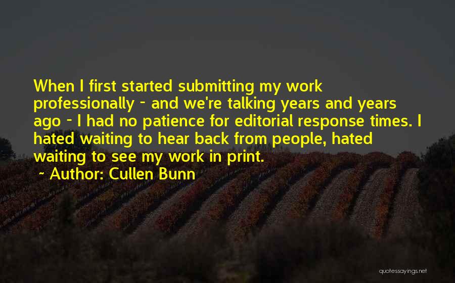 Waiting For Your Response Quotes By Cullen Bunn