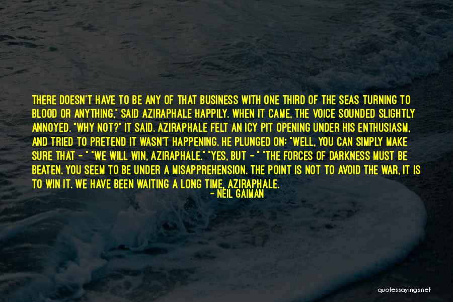 Waiting Happily Quotes By Neil Gaiman Waiting Happily Quotes By Neil Gaiman