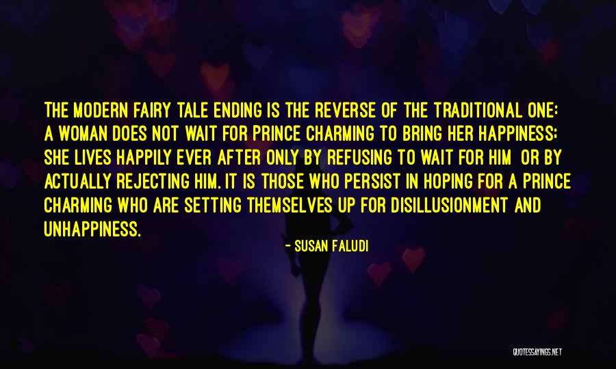 Waiting Happily Quotes By Susan Faludi