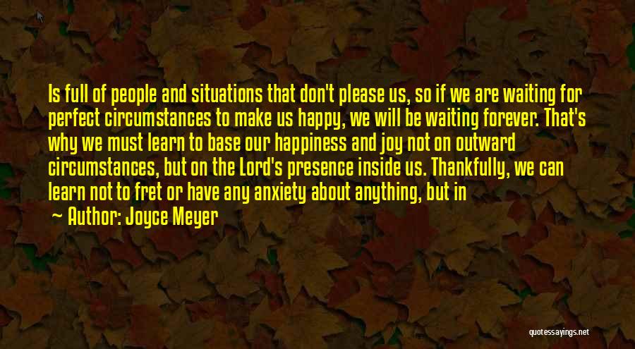 Waiting Happiness Quotes By Joyce Meyer