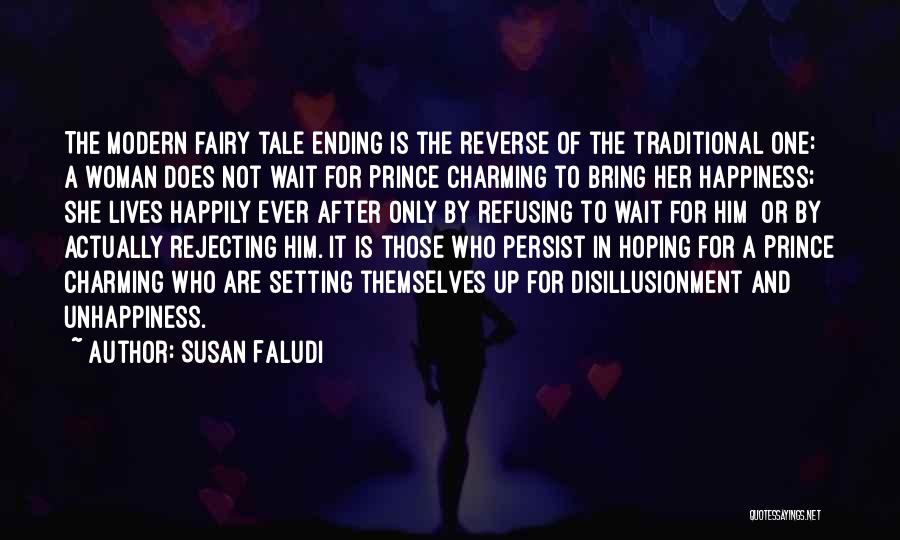 Waiting Happiness Quotes By Susan Faludi