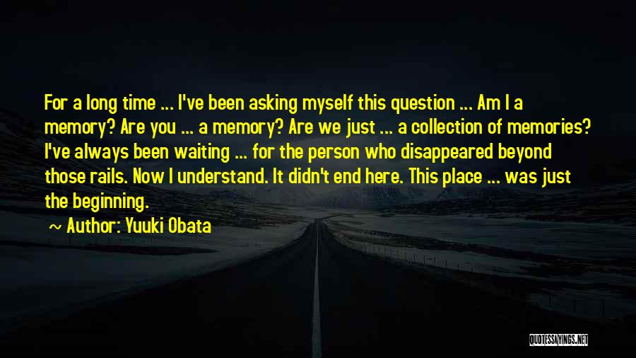 Waiting Here For You Quotes By Yuuki Obata