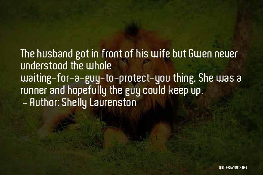 Waiting Hopefully Quotes By Shelly Laurenston