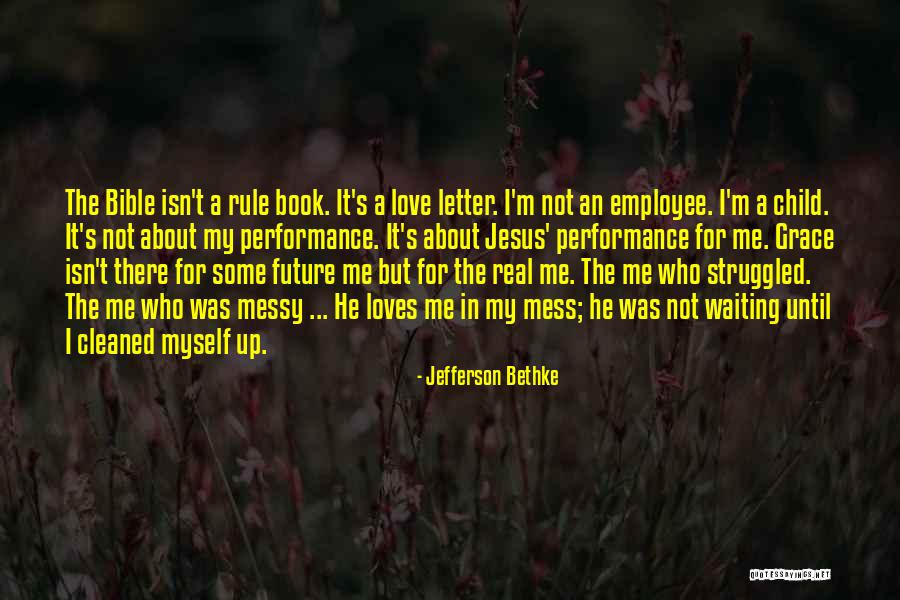 Waiting In The Bible Quotes By Jefferson Bethke