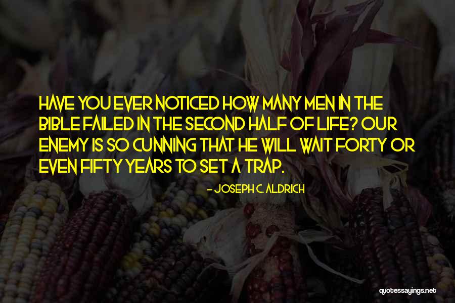 Waiting In The Bible Quotes By Joseph C. Aldrich Waiting In The Bible Quotes By Joseph C. Aldrich