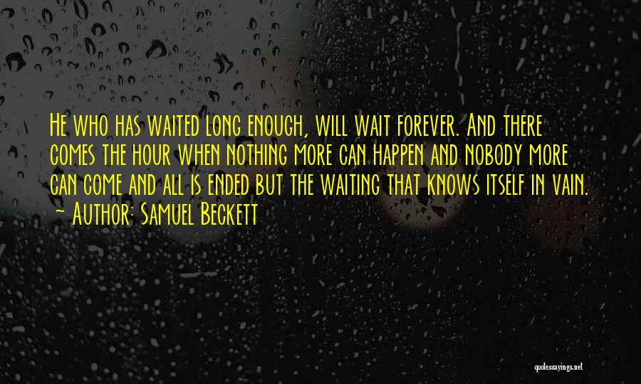 Waiting In Vain Quotes By Samuel Beckett