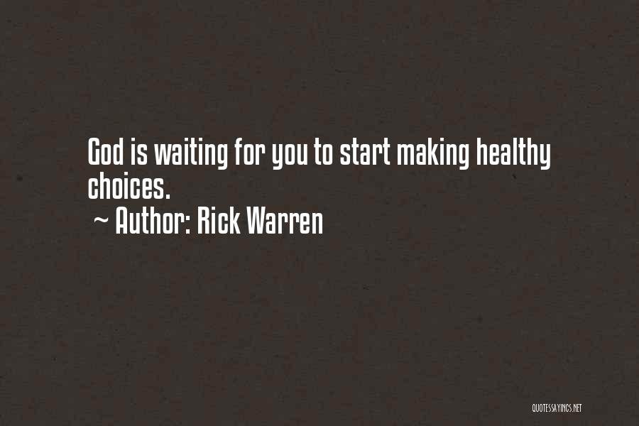 Waiting Is For Quotes By Rick Warren