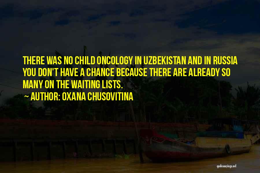 Waiting Lists Quotes By Oxana Chusovitina