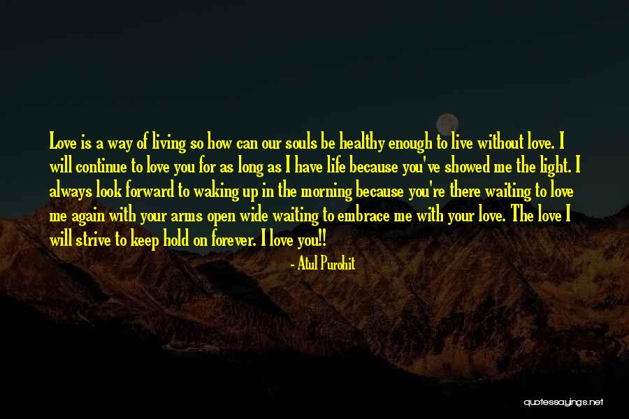 Waiting Long Enough Quotes By Atul Purohit