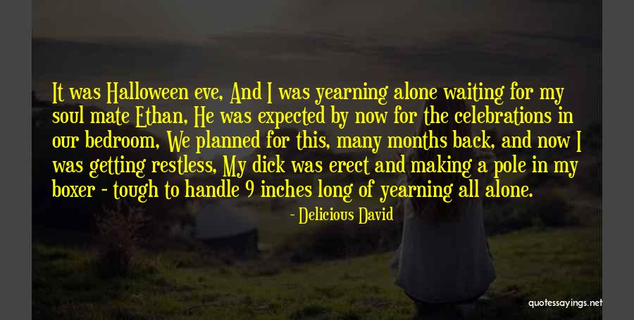 Waiting Long Quotes By Delicious David Waiting Long Quotes By Delicious David