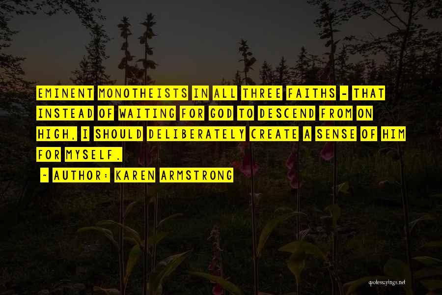 Waiting On God Quotes By Karen Armstrong