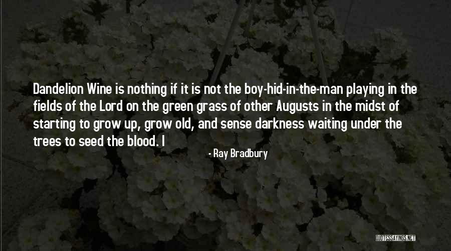 Waiting On The Lord Quotes By Ray Bradbury