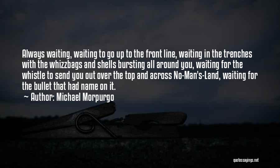 Waiting On You Quotes By Michael Morpurgo