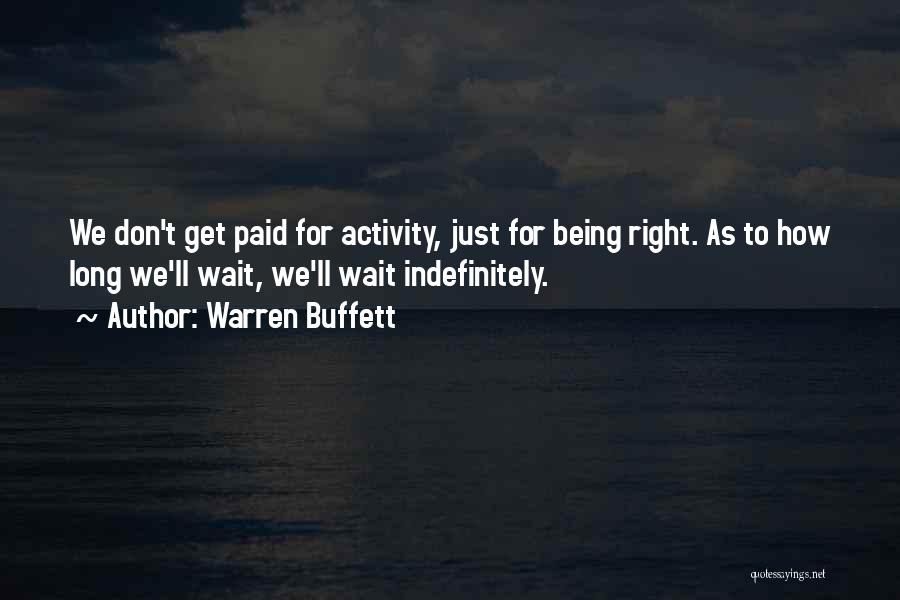 Waiting Paid Off Quotes By Warren Buffett