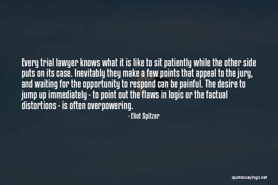 Waiting Patiently Quotes By Eliot Spitzer Waiting Patiently Quotes By Eliot Spitzer